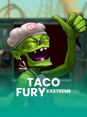 Taco Fury XXXtreme